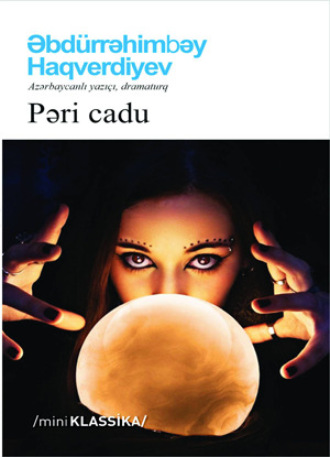 . PƏRİ CADU