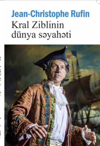 . KRAL ZİBLİNİN DÜNYA SƏYAHƏTİ
