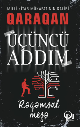 Qaraqan. Üçüncü Addım