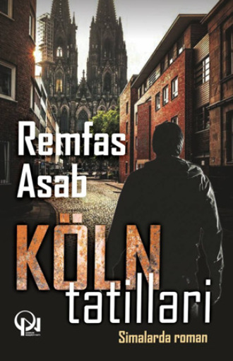 . KÖLN TƏTİLLƏRİ