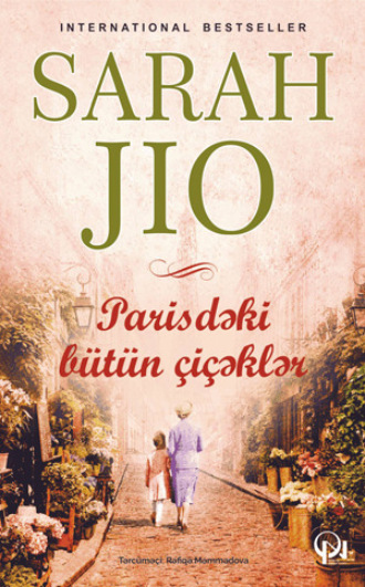 . PARİSDƏKİ BÜTÜN ÇİÇƏKLƏR