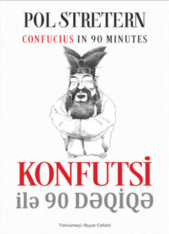 Пол Стратерн. KONFUTSİ İLƏ 90 DƏQİQƏ