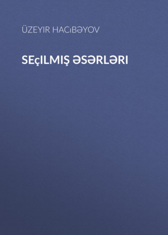 . Seçilmiş əsərləri