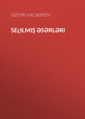 . Seçilmiş əsərləri
