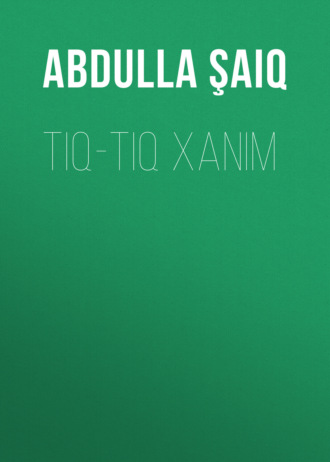 . Tıq-tıq xanım