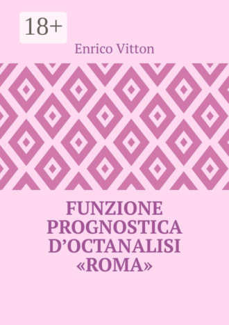 . Funzione prognostica d’octanalisi “Roma”