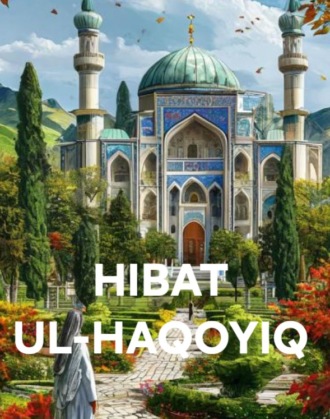 . HIBAT UL-HAQOYIQ