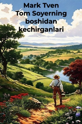 . Tom Soyerning boshidan kechirganlari