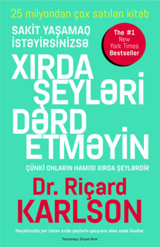 Dr. Riçard Karlson. XIRDA ŞEYLƏRİ DƏRD ETMƏYİN