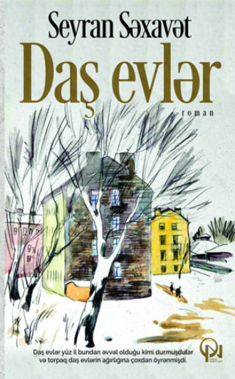. DAŞ EVLƏR