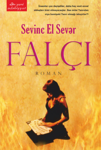 Sevinc Elsevər. Falcı