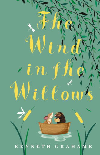 Кеннет Грэм. The Wind in the Willows