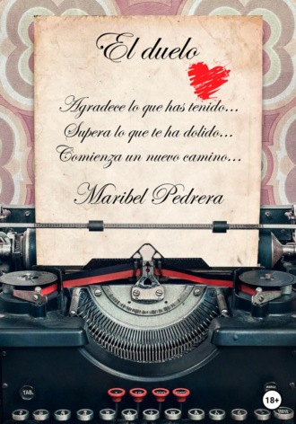 . El duelo. Agradece lo que has tenido. Supera lo que te ha dolido. Comienza un nuevo camino