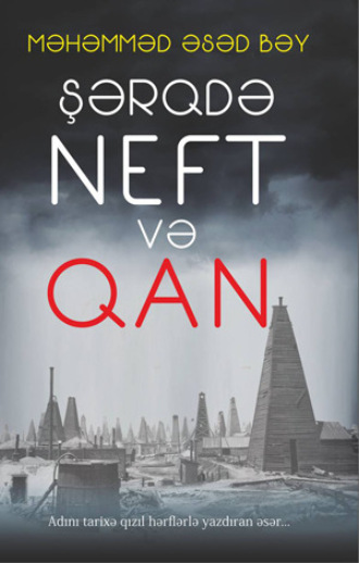 . Şərqdə neft və qan