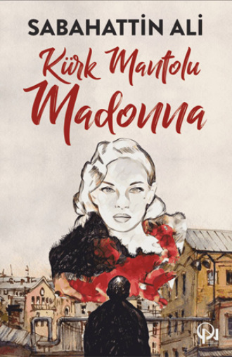 Səbahəddin Əli. Kürk mantolu madonna