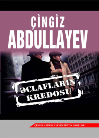 . ƏCLAFLARIN KREDOSU