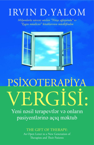 İrvin Yalom. Psixoterapiya vergisi