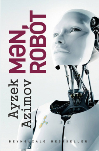 . MƏN, ROBOT