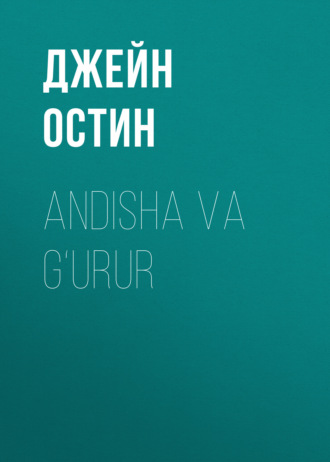 . Andisha va g‘urur