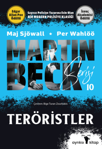 Пер Валё. Teröristler