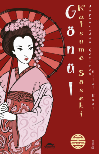Natsume Soseki. Gönül