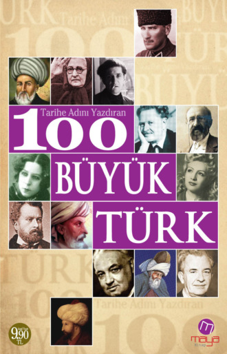 Sevil Yücedağ. 100 büyük Türk