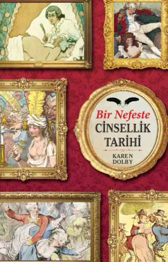 Karen Dolby. Bir nefeste cinsellik tarihi