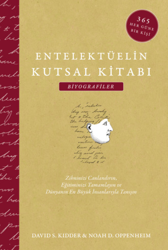 David S. Kidder. Entelektüelin kutsal kitabı – biyografiler