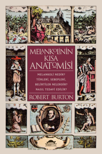 . Melankolinin kısa anatomisi