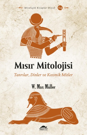 W. Max Müller. Mısır mitolojisi