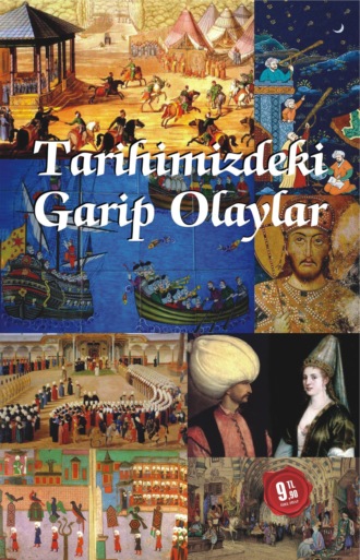 Sabri Kaliç. Tarihimizdeki garip olaylar