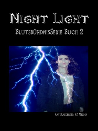 . Night Light (Blutsbündnis-Serie Buch 2)