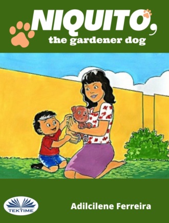. Niquito, The Gardener Dog