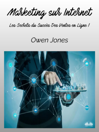 Оуэн Джонс. Marketing Sur Internet