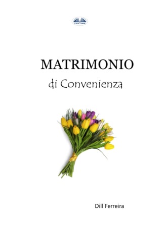 . Matrimonio Di Convenienza