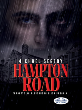 Michael Segedy. Hampton Road