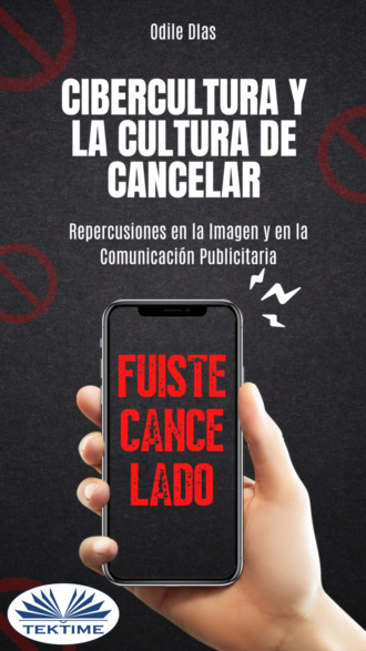. Cibercultura Y La Cultura De Cancelar