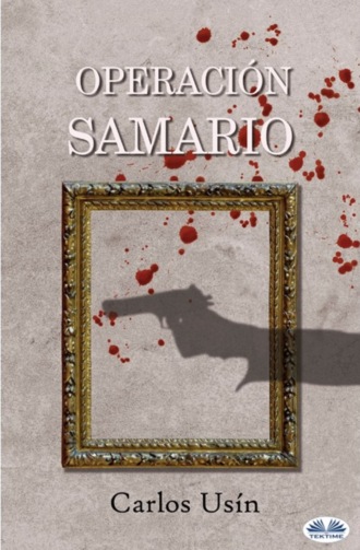 Carlos Usín. Operación SAMARIO