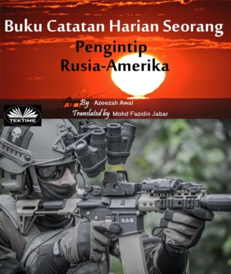 . Buku Catatan Harian Seorang Pengintip Rusia-Amerika