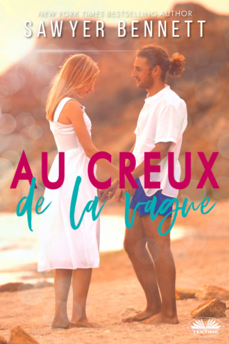 . Au Creux De La Vague