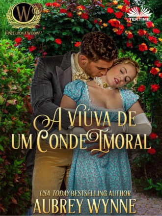 . A Viúva De Um Conde Imoral