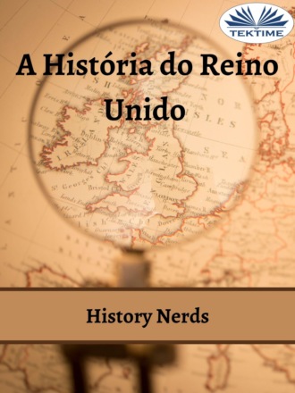 History Nerds. A História Do Reino Unido