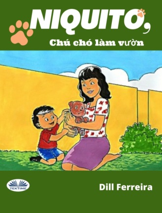 . Niquito, Chú Chó Làm Vườn
