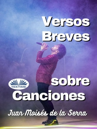 . Versos Breves Sobre Canciones