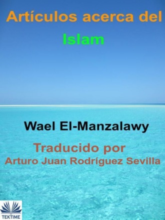 Wael El-Manzalawy. Artículos Acerca Del Islam