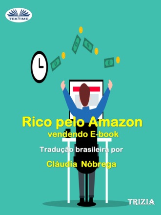 Trizia. Rico Pelo Amazon Vendendo E-Book