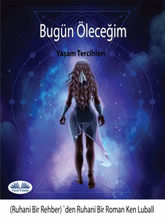 . Bugün Öleceğim