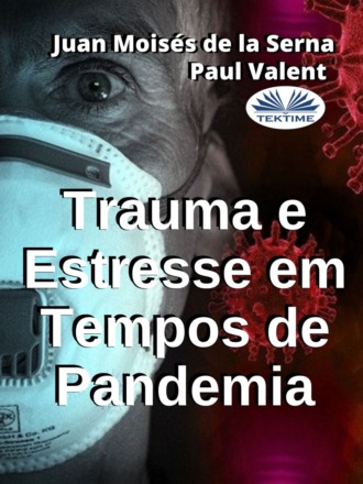 . Trauma E Estresse Em Tempos De Pandemia