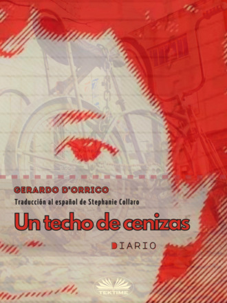 Gerardo D'Orrico. Un Techo De Cenizas