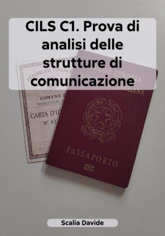 Davide Scalia. CILS C1. Prova di analisi delle strutture di comunicazione